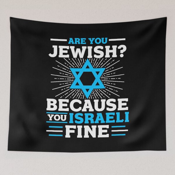 Item preview, Are You Jewish Because You Israeli Fine designed and sold by sabertronics.