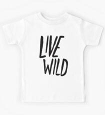 Live Wild Typography Kids Tee