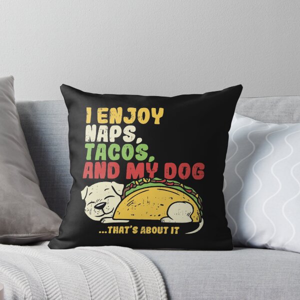 Item preview, Tacos gifts I dog food naps lunch meal designed and sold by biNutz.