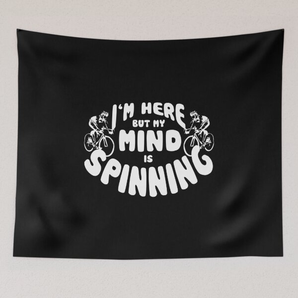 Item preview, Bike Racing Cyclist I'm Here But Mind Spinning designed and sold by KNUXX Shop.