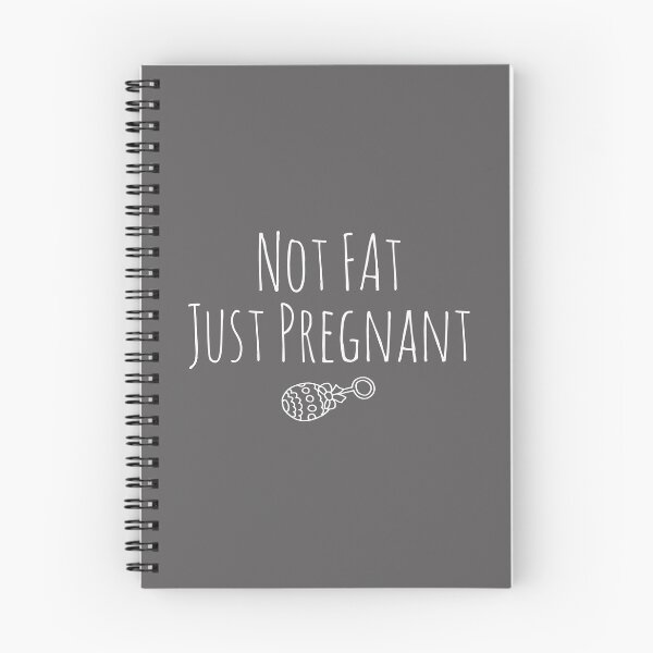 Item preview, Funny Pregnant Announcement I'm Not Fat I'm Pregnant Design designed and sold by LGamble12345.