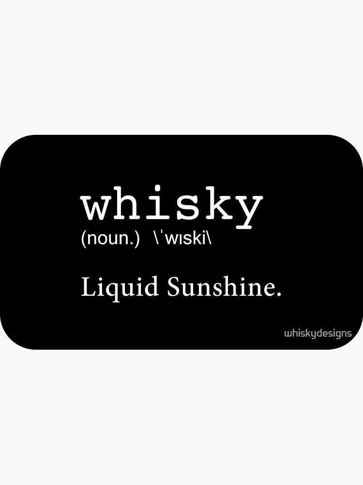 "Whisky Dictionary Definition" Sticker by whiskydesigns Redbubble