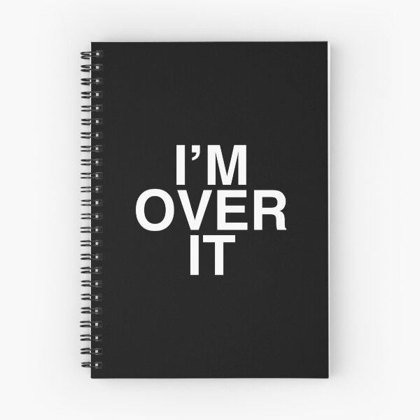 Item preview, I'M OVER IT designed and sold by Evelyusstuff.