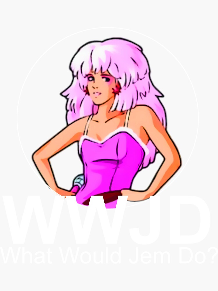 "What Would Jem Do?" Sticker by RobC13 Redbubble