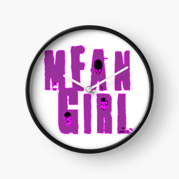 Mean Girls Clock - TeeHex