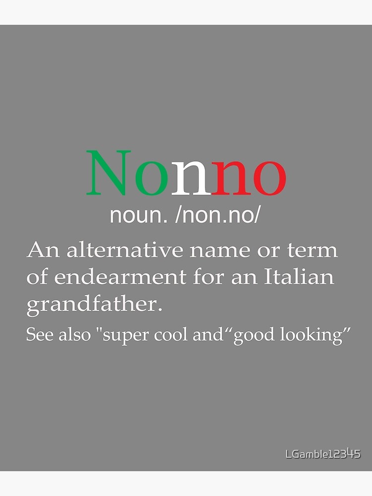 Top Best Italian Nonno Grandfather shirt&quot; Greeting Card for Sale 