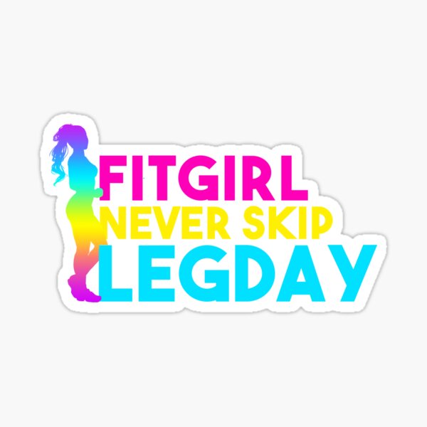 FITGIRL NEVER SKIP LEGDAY wellness fitness rainbow girl Sticker