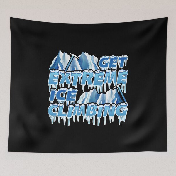 Item preview, Get Extreme Ice Climbing Winter Sports designed and sold by Orange Pieces.