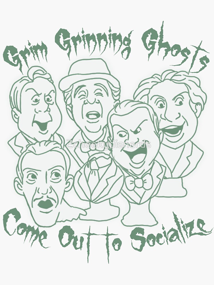 "Grim Grinning Ghosts" Sticker for Sale by 2cheekydisnerds Redbubble