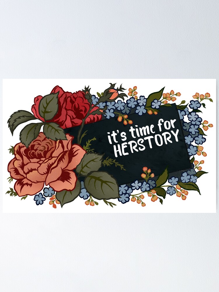 "It's Time For Herstory" Poster For Sale By Fabfeminist | Redbubble