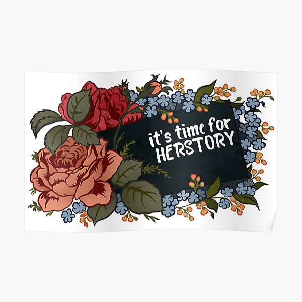 "It's Time For Herstory" Poster For Sale By Fabfeminist | Redbubble