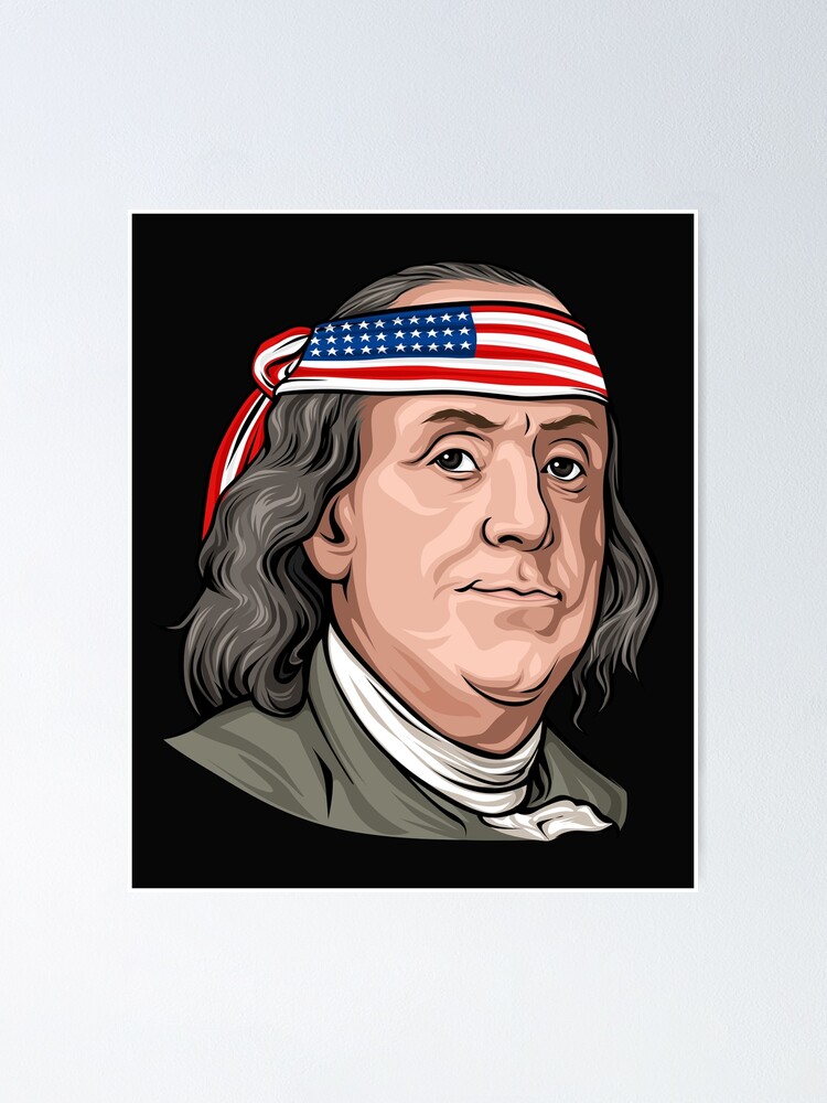 "Benjamin Franklin 4th Of July Independence Day American" Poster for