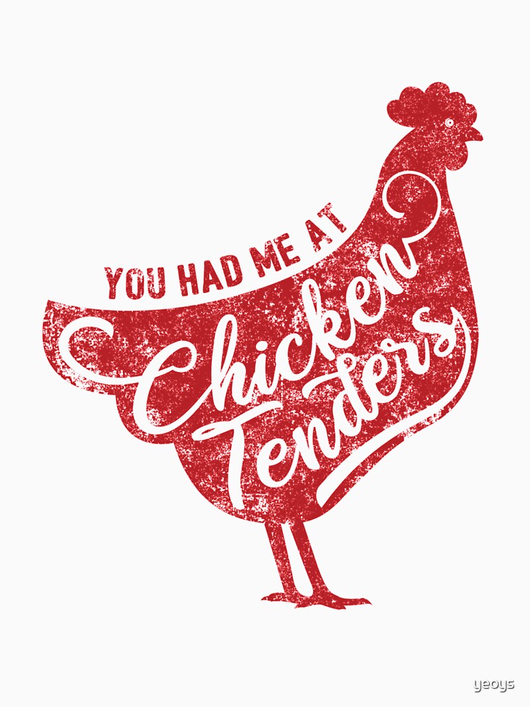 Thumbnail 7 of 7, Essential T-Shirt, You Had Me At Chicken Tenders - Food Lover Gift designed and sold by yeoys.