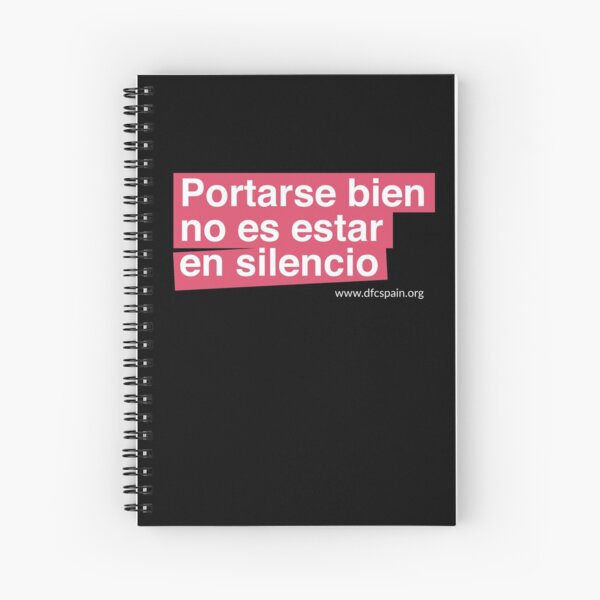 Portarse bien no es estar en silencio Cuaderno de espiral