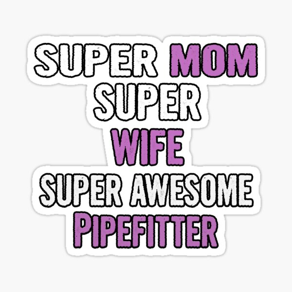 Funny Pipefitter Stickers Redbubble