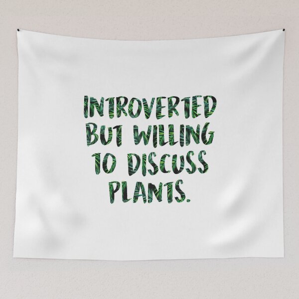 Item preview, Introverted But Willing To Discuss Plants designed and sold by T-shirt For You.