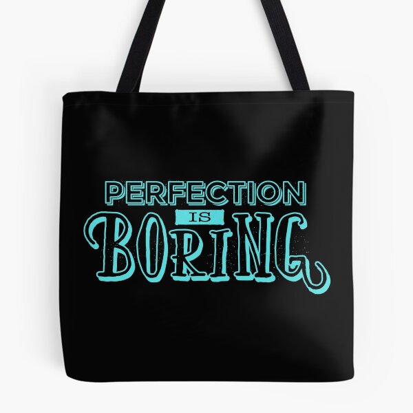 Item preview, Perfection is boring design designed and sold by KleinJenny.