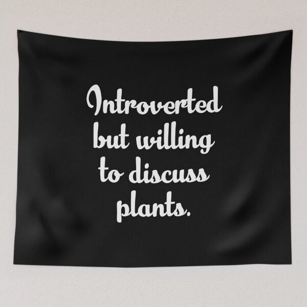 Item preview, Introverted But Willing To Discuss Plants designed and sold by T-shirt For You.