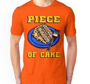 piece of cake t shirt