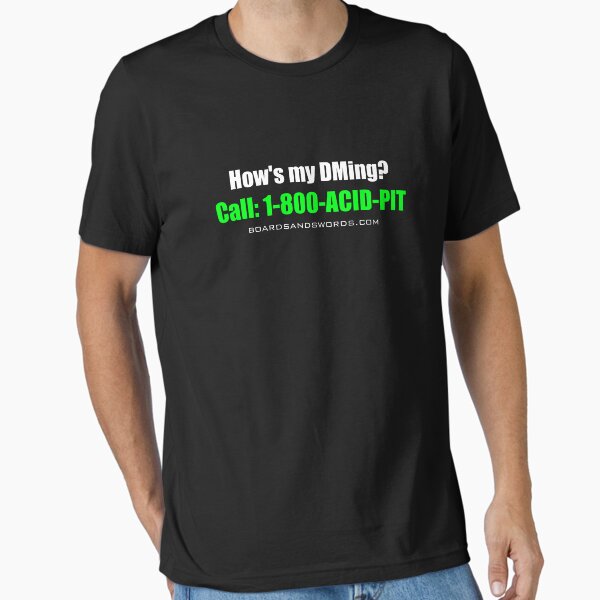 Boards & Swords: How's My DMing? Essential T-Shirt