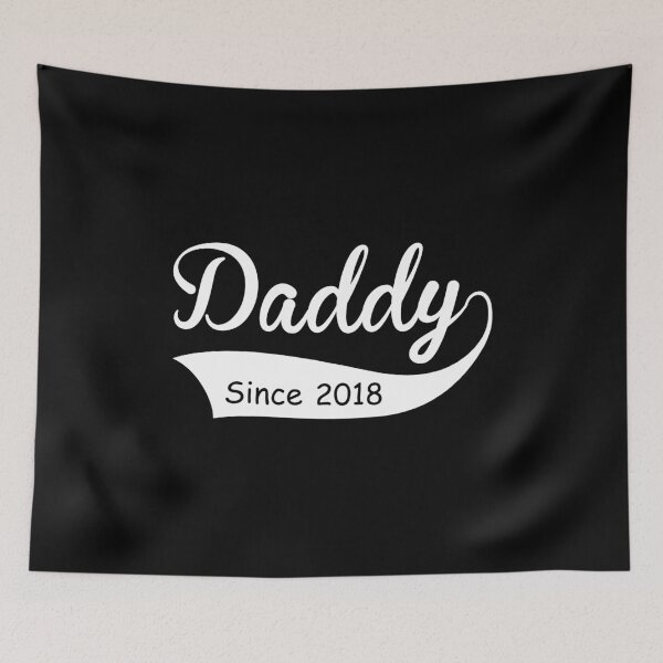 Item preview, Daddy Since 2018 New Dad Designs designed and sold by SpiritWestDesig.