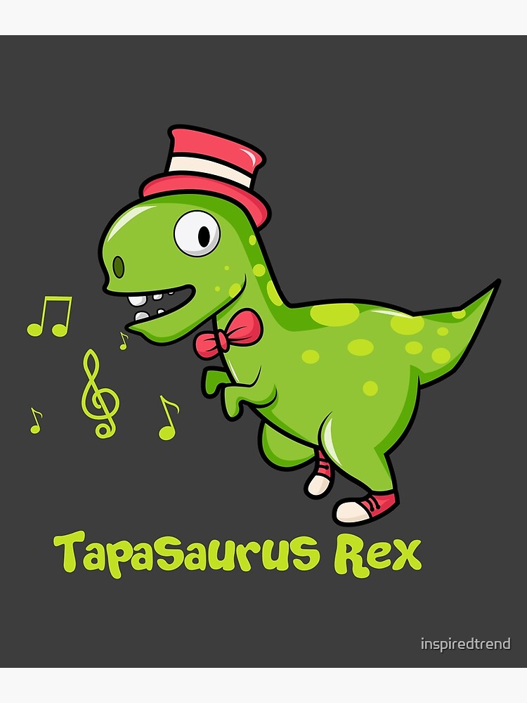 Tap Dance Music Tapasaurus Dinosaur Print | Poster