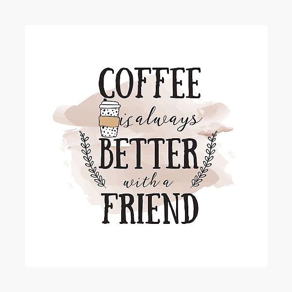 Item preview, Coffee with a friend! designed and sold by samhostetter.