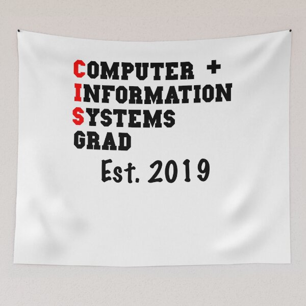 Item preview, Computer And Information Systems Graduation Shirt - CIS Graduation 2019  designed and sold by Galvanized.