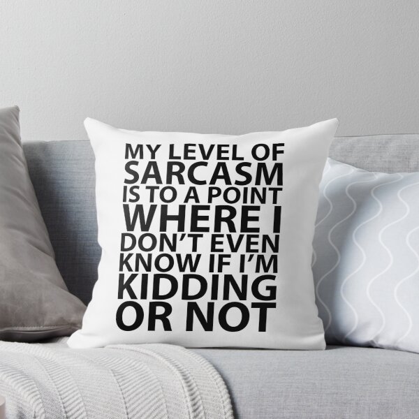 Item preview, My level of sarcasm is to a point .... designed and sold by Evelyusstuff.