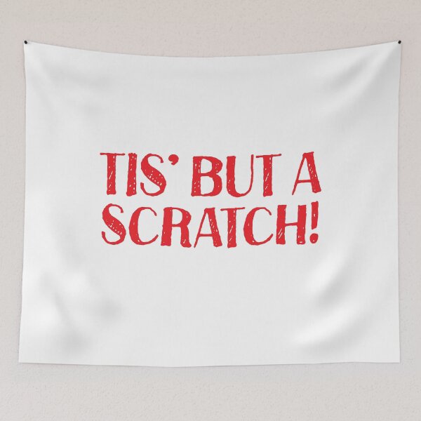 Item preview, Tis but a scratch designed and sold by jazzydevil.