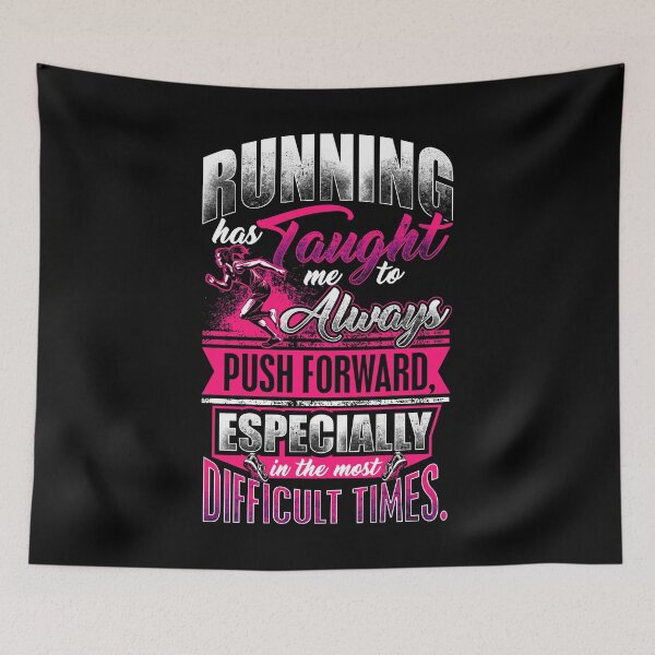 Item preview, Running has Taught Me Push Forward Motivational designed and sold by LarkDesigns.