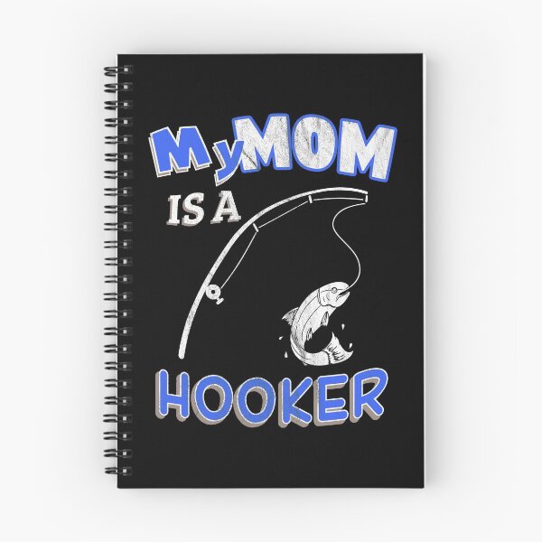 Item preview, My Mom Is A Hooker Funny Ironic Pun Fishing designed and sold by KNUXX Shop.