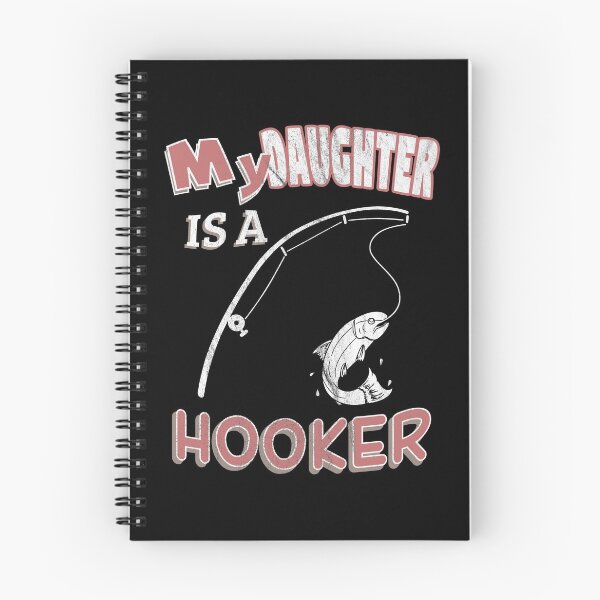 Item preview, My Daughter Is A Hooker Funny Ironic Pun Fishing designed and sold by KNUXX Shop.