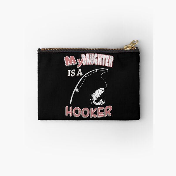 Item preview, My Daughter Is A Hooker Funny Ironic Pun Fishing designed and sold by KNUXX Shop.