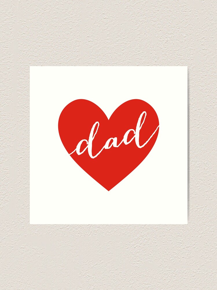 Love You Dad Happy Father S Day Art Print By Beakraus Redbubble