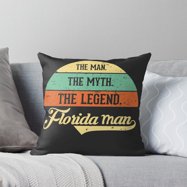 Item preview, The Man The Myth The Legend Crazy Florida Man designed and sold by alltheprints.