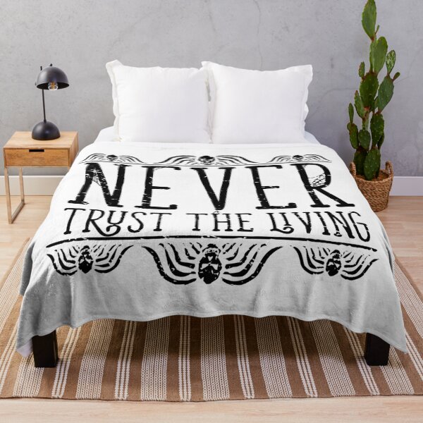 Item preview, Never Trust The Living designed and sold by Pink Pineapple Works.