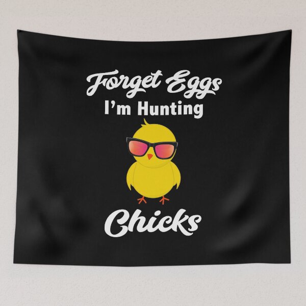 Item preview, Forget eggs im hunting chicks  designed and sold by Dream Imagine Create ..
