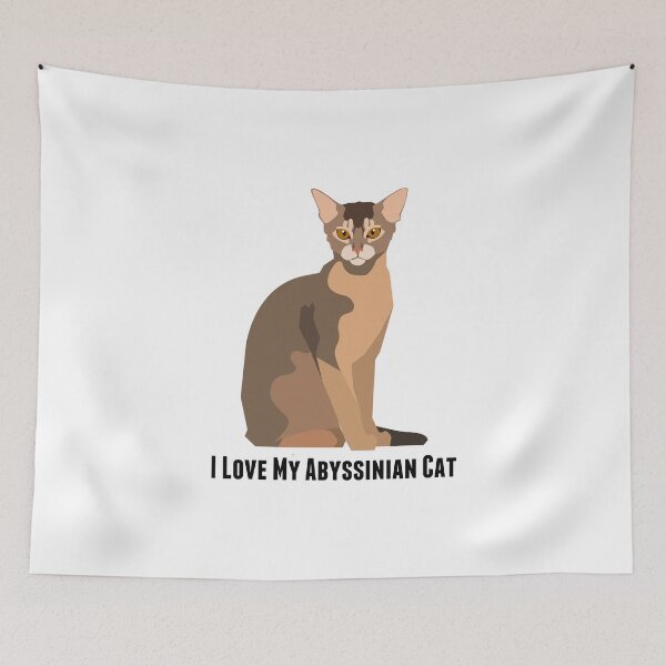 Item preview, I Love My Abyssinian Cat designed and sold by rodie9cooper6.