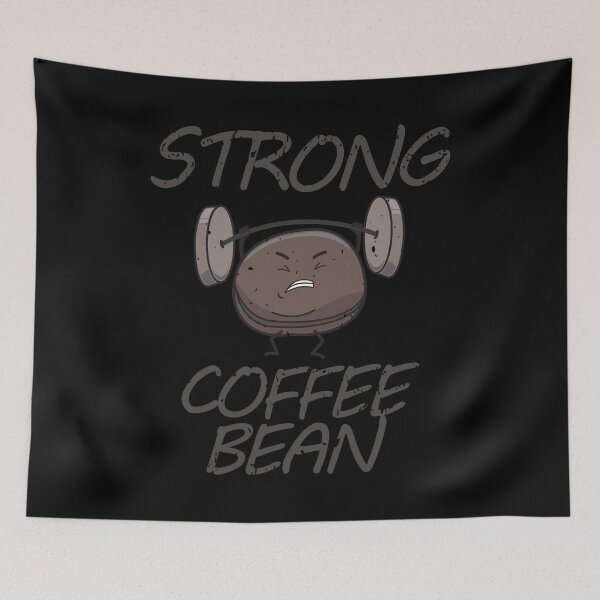 Item preview, Strong Coffee Bean designed and sold by rhonstoppable27.