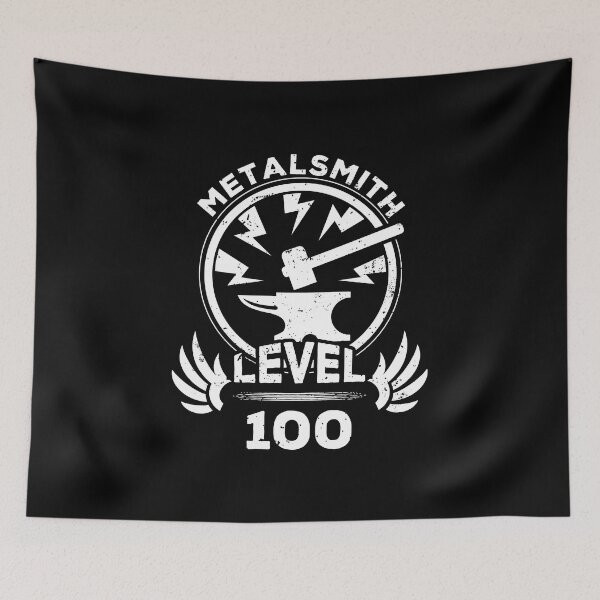 Item preview, Level 100 Metalsmith Gift For Metalsmith designed and sold by oberdoofus.