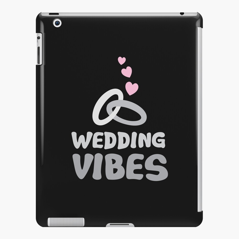Wedding VIBES iPad Case & Skin