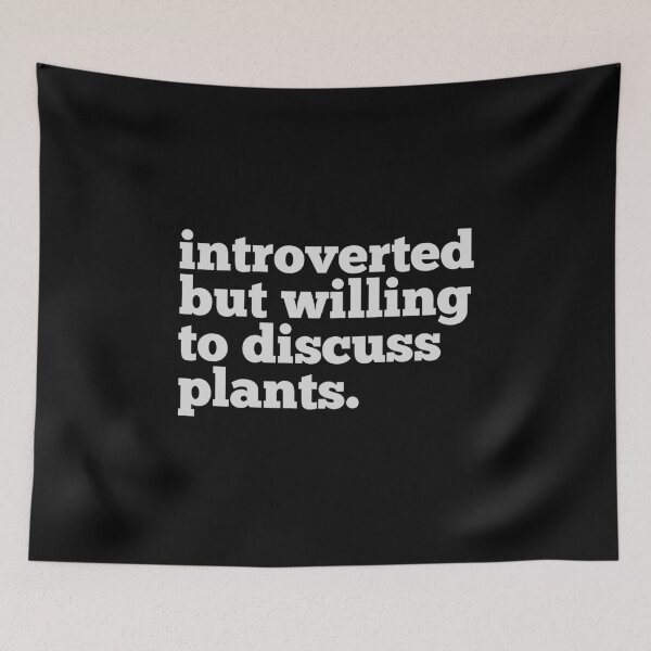 Item preview, Introverted but willing to discuss plants. #1 designed and sold by echovolution.