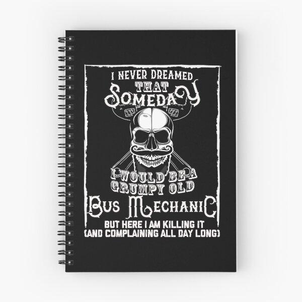 Item preview, I Never Dreamed I Would Be a Grumpy Old Bus Mechanic! But Here I am Killing It   Funny Profession Gi designed and sold by Orange Pieces.