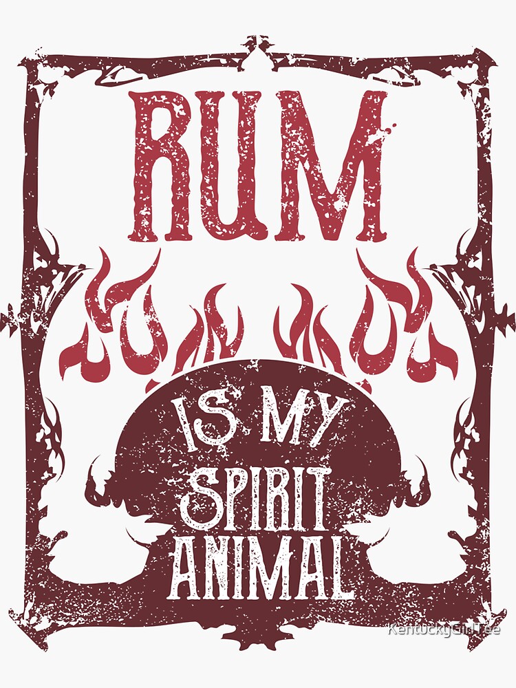 "Funny Rum Drinking Gift Rum My Spirit Animal Rum Lover" Sticker by
