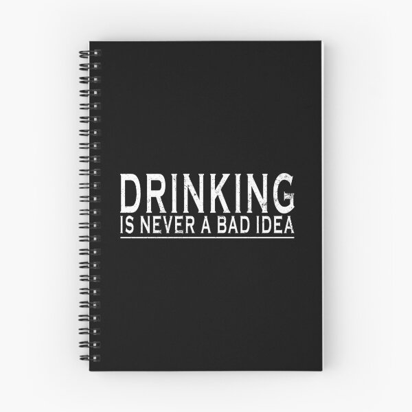 Item preview, Funny Drinking Gift Drinking Never Bad Idea Beer Wine Lover Gift designed and sold by KentuckyGirlTee.
