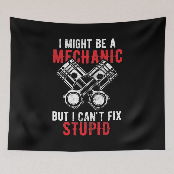 Item preview, Mechanic Can't Fix Stupid Things Wrench Tool Birthday Gift designed and sold by haselshirt.
