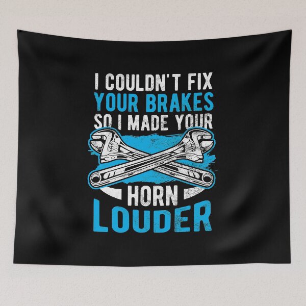 Item preview, Mechanic Can't Fix Break Horn Louder Birthday Gift designed and sold by haselshirt.