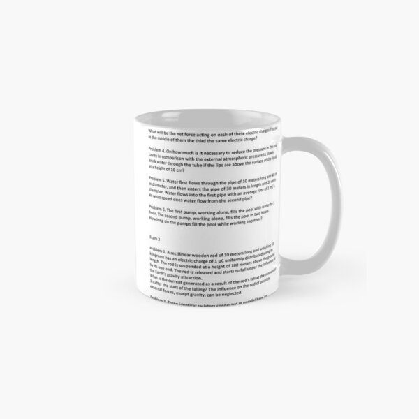 Document, Problem 1. A rectilinear wooden rod of 10 meters long and weighing 10 kilograms has an electric charge of 1 μC #Physics Classic Mug