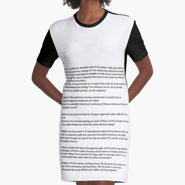 Document, Problem 1. A rectilinear wooden rod of 10 meters long and weighing 10 kilograms has an electric charge of 1 μC #Physics Graphic T-Shirt Dress